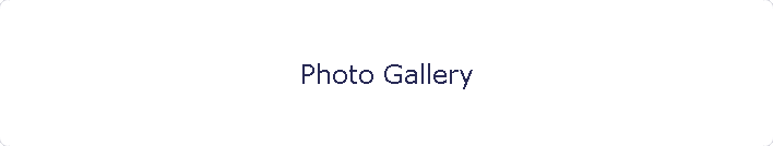 Photo/Video Gallery